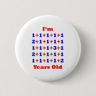 30 Years old! 2 Inch Round Button