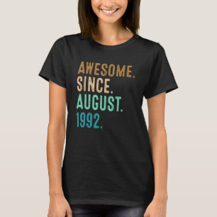 30 Years Old Awesome Since August 1992 30th Birth T-Shirt