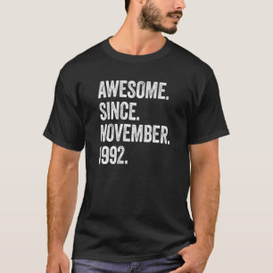 30 Years Old Awesome Since November 1992 30th Birt T-Shirt