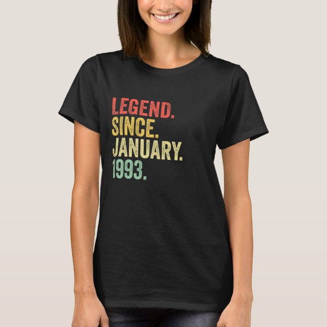 30 Years Old  Legend Since January 1993 30th Birth T-Shirt (Front)