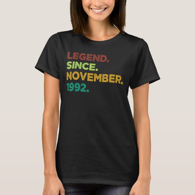30 Years Old Legend Since November 1992 30th Birth T-Shirt (Front)