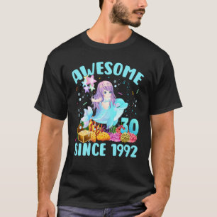 30 Years Old Mermaid Awesome Since 1992 30th Birth T-Shirt