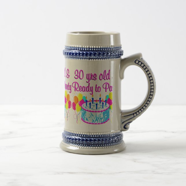 30 YR OLD & READY TO PARTY BEER STEIN (Right)