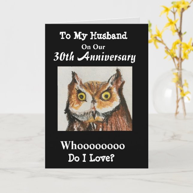 30th Anniversary To My Husband Funny Owl Card (Yellow Flower)