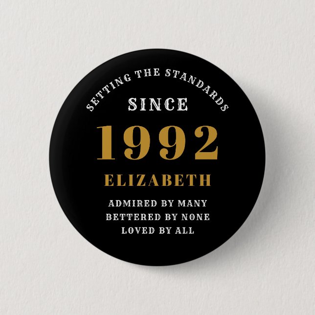 30th Birthday 1992 Elegant Gold Black Chic 2 Inch Round Button (Front)