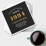 30th Birthday 1994 Black Gold  Napkin<br><div class="desc">A personalized classic paper napkin design for that birthday celebration for a special person born in 1994 and turning 30. Add the name to this vintage retro style black, white and gold design for a custom 30th birthday gift. Easily edit the name and year with the template provided. A wonderful...</div>