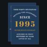 30th Birthday 1995 Blue Gold Personalized For Him Invitation<br><div class="desc">For those born in 1995 and celebrating their 30th birthday party we have the ideal birthday invitation card. The blue background with a white and gold design is simple and yet elegant. Easily customize the text to the front and the rear of this birthday invitation card using the template provided....</div>