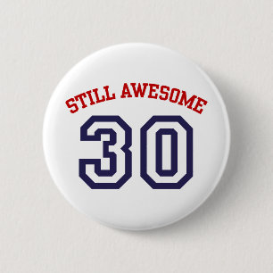 30th Birthday 2 Inch Round Button
