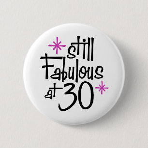 30th Birthday 2 Inch Round Button