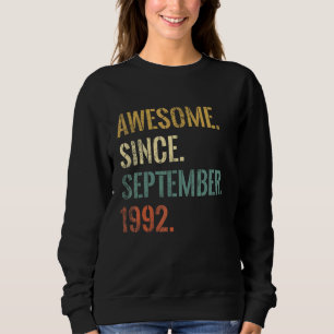 30th Birthday 30 Year Old Awesome Since September Sweatshirt