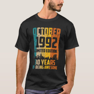 30th Birthday 30 Years Awesome Since October 1992  T-Shirt