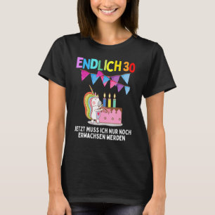 30th Birthday 30 Years Women Men Saying Funny Unic T-Shirt