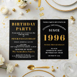 30th Birthday Add Name 1996 Black Gold For Him Invitation<br><div class="desc">For those celebrating their 30th birthday party we have the ideal birthday invitation card. The black background with a white and gold design is simple and yet elegant. Easily customize the text to the front and the rear of this birthday invitation card using the template provided. Part of the setting...</div>