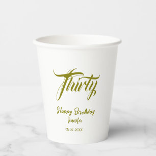 30th birthday add name date year gold template thi paper cups