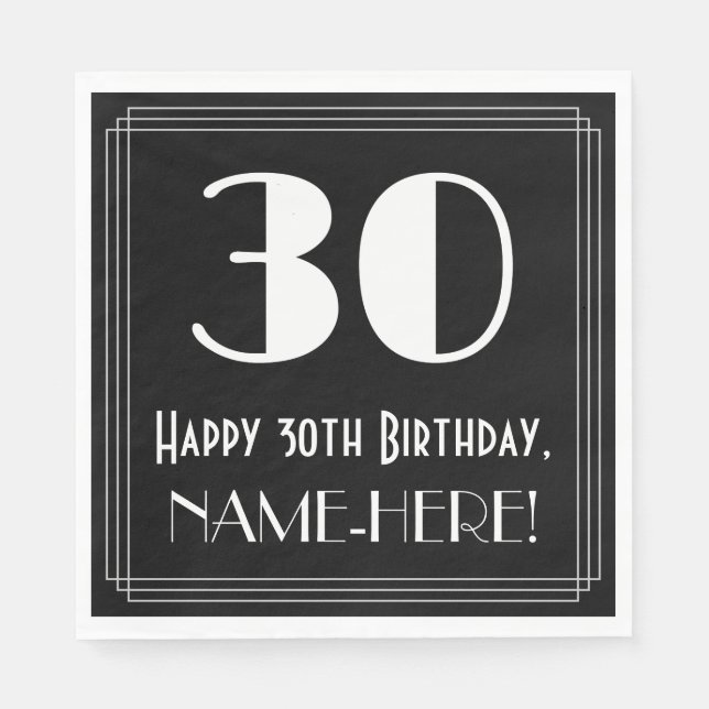 30th Birthday ~ Art Deco Inspired Look "30", Name Napkin (Front)