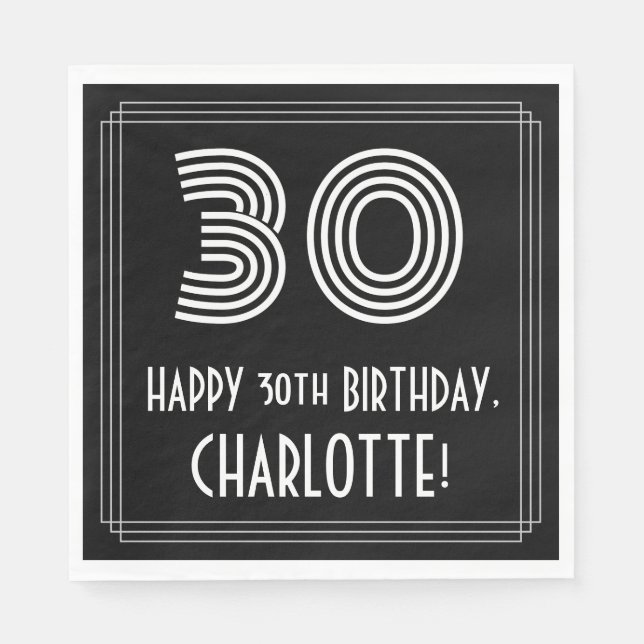 30th Birthday: Art Deco Inspired Look "30" + Name Napkin (Front)