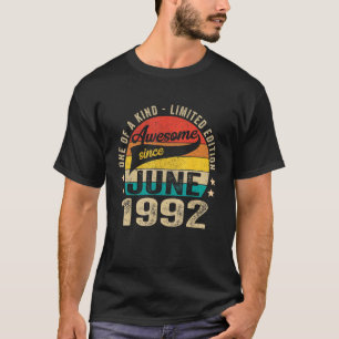 30th Birthday Awesome Since June 1992 30 Year Old T-Shirt