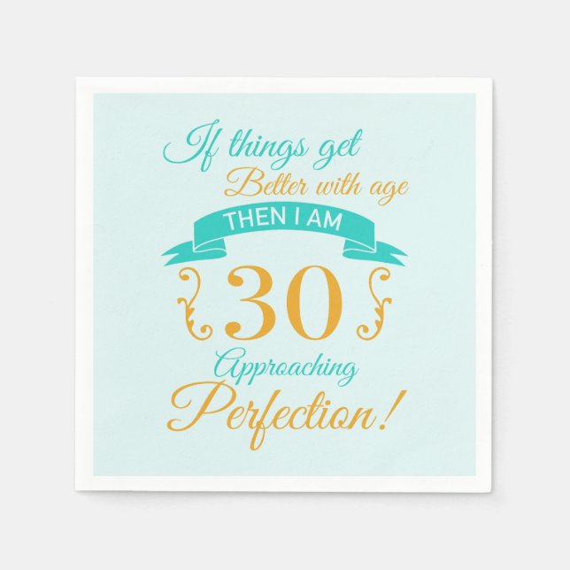 30th Birthday Better With Age Napkin (Front)