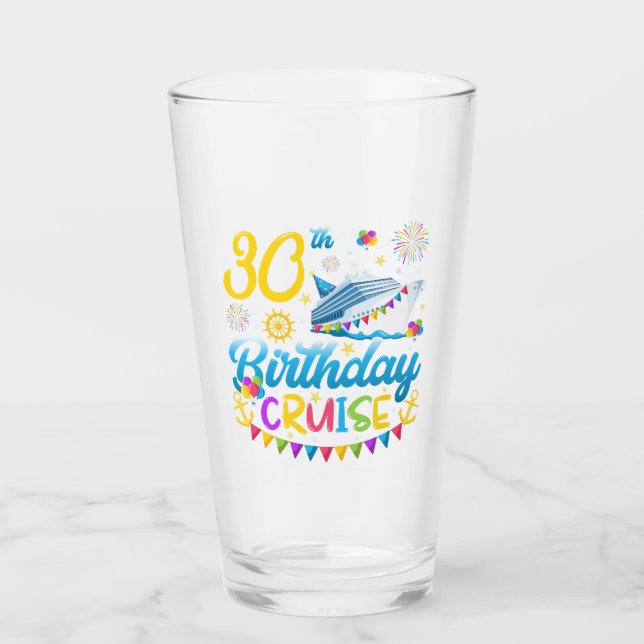 30th Birthday Cruise B-Day Party Drinking Glass (Front)