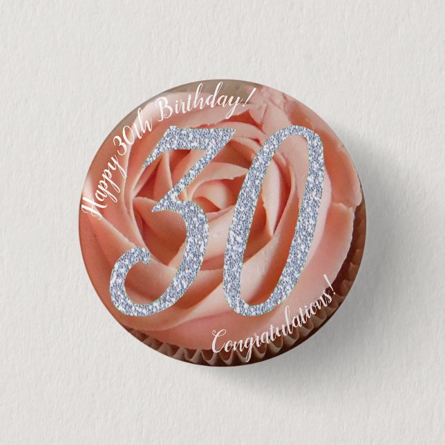 30th Birthday Cupcake 3 Cm Round Badge 1 Inch Round Button (Front)