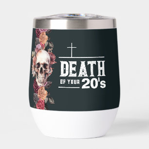 30th Birthday, "Death of your 20s" 