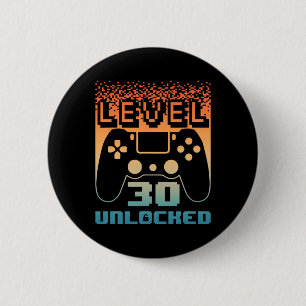 30th Birthday For Men Level 30 Unlocked Gamer 30 Y 2 Inch Round Button