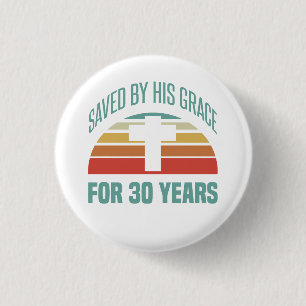 30th Birthday Gift For Christians 1 Inch Round Button