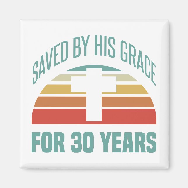 30th Birthday Gift For Christians Magnet (Front)