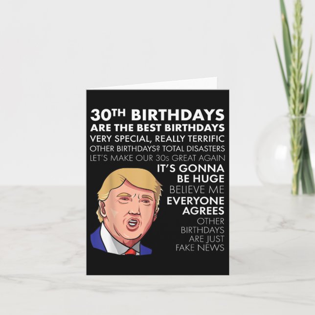 30th Birthday Gift Funny Trump Quote Shirt For Men Card (Front)