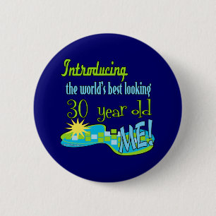 30th Birthday Gifts 2 Inch Round Button