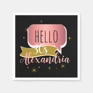 30th birthday hello 30 Stylish Personalized Napkin