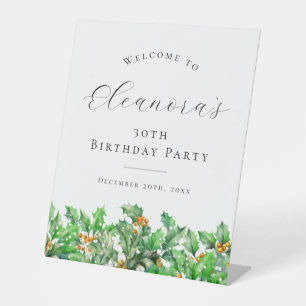 30th Birthday Holly December Birth Flower Welcome Pedestal Sign