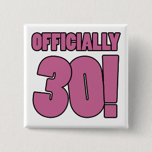 30th Birthday Humour 2 Inch Square Button