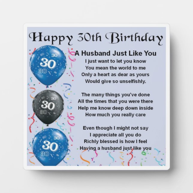 30th  Birthday Husband Poem Plaque (Front)