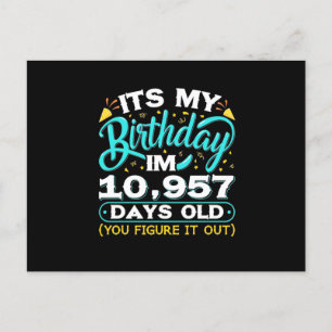 30th Birthday   It Is My 30th Birthday Postcard