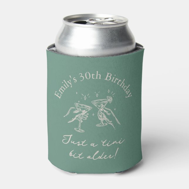 30th Birthday “Just a Tini Bit Older” Martini Can Cooler (Can Front)