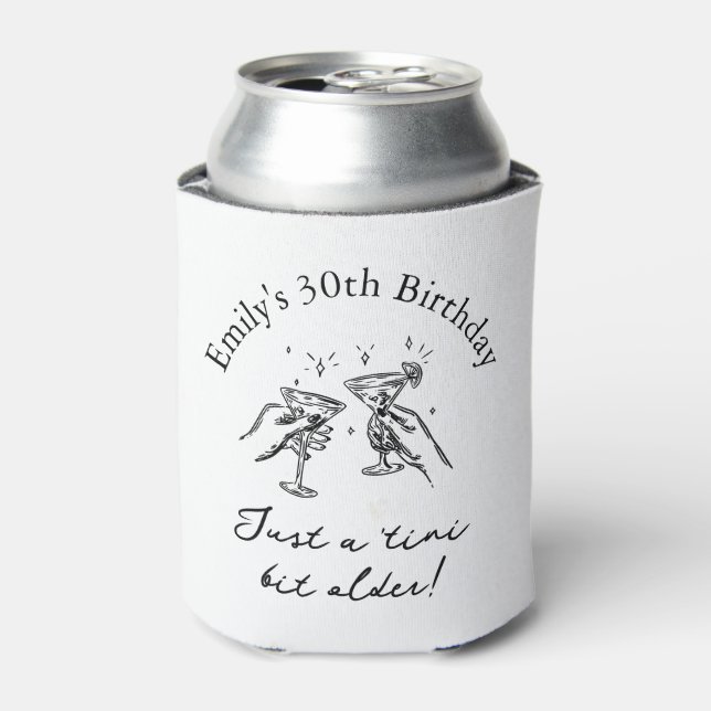 30th Birthday “Just a Tini Bit Older” Martini Can Cooler (Can Front)