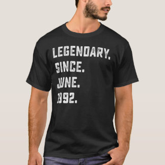 30th Birthday Legendary Since June 1992 30 Years T-Shirt
