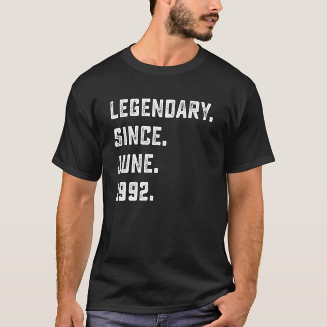 30th Birthday  Legendary Since June 1992 30 Years  T-Shirt (Front)
