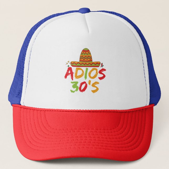 30th Birthday Mexican Party Cinco de Mayo Fiesta   Trucker Hat (Front)
