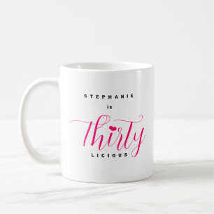 30th Birthday Modern Thirtylicious Pink Text  Coff Coffee Mug