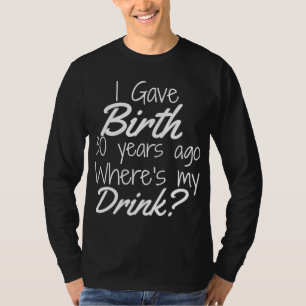 30th Birthday Mom Son Daughter 30 Year Old Gift Dr T-Shirt