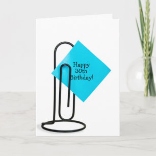 30th Birthday note on paper clip Card