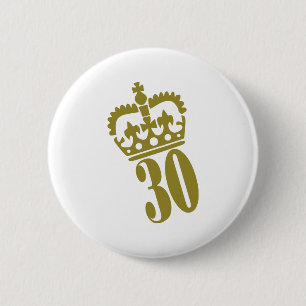 30th Birthday - Number – Thirty 2 Inch Round Button