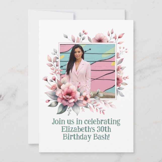 30th Birthday Party Custom Photo Floral Frame Invitation (Front)