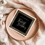 30th Birthday Party in Black White & Gold Script Napkin<br><div class="desc">Elegant black,  white and gold script napkins for an unforgettable 30th birthday party event celebration.</div>