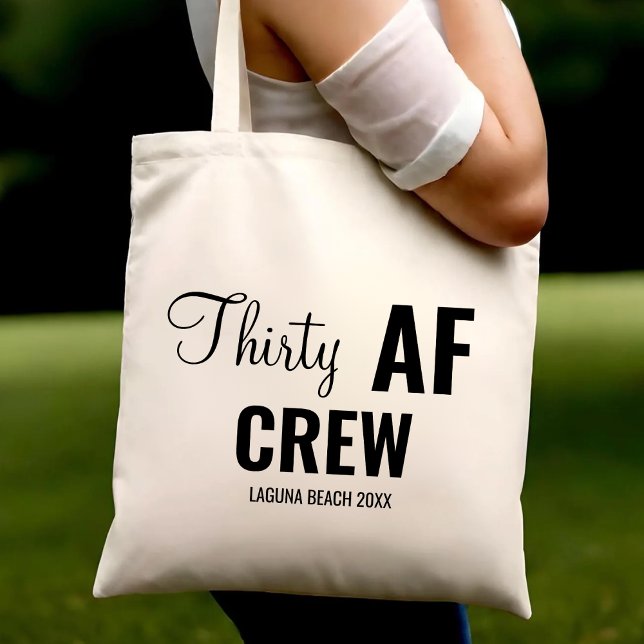 30th Birthday Party Thirty AF Crew Squad Group Tote Bag (Creator Uploaded)