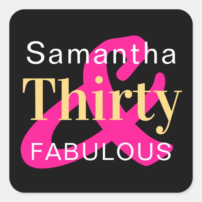 30th Birthday Personalized Thirty Fabulous Square Sticker (Front)