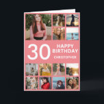 30th Birthday Photo Collage 13 Photos Pink & White Card<br><div class="desc">30th Happy Birthday Photo Collage 13 Photos Pink and White Birthday Card for Any Age. 1st 13th 15th 16th 18th 20th 21st 30th 40th 50th 60th 70th 80th 90th 100th,  Any Ages. For further customization,  please click the "Customize it" button and use our design tool to modify this template.</div>