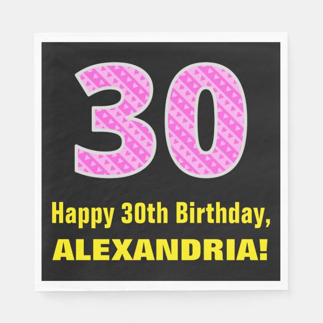 30th Birthday: Pink Stripes and Hearts "30" + Name Napkin (Front)